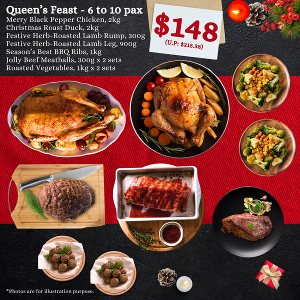 [Christmas Collection] $148 Queen's Feast Bundle for 6-10 pax