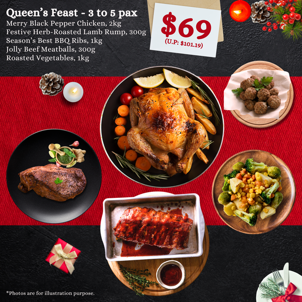 [Christmas Collection] $69 Queen's Feast Bundle for 3-5 pax