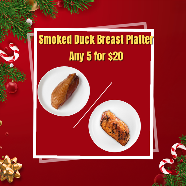 [Christmas Collection] Duo Smoked Duck Breast Platter | Any 5 for $20