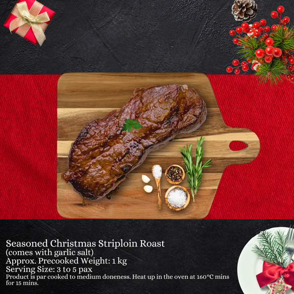 [Christmas Ala-carte] Seasoned Christmas Striploin Roast | 1kg